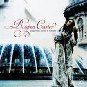 Paganini: After A Dream - Regina Carter