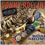 Nghe nhạc Road Shows, Volume 2 - Sonny Rollins