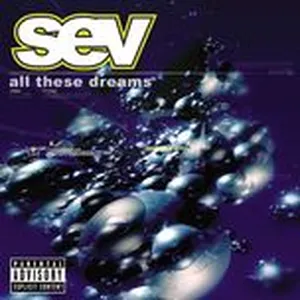 All These Dreams (Explicit) - Sev