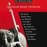 Nghe ca nhạc Liberation Music Orchestra: The Montreal Tapes - Charlie Haden