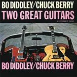 Bo Diddley/Chuck Berry: Two Great Guitars - Bo Diddley, Chuck Berry