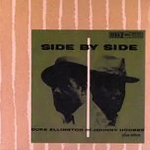 Side By Side - Duke Ellington, Johnny Hodges