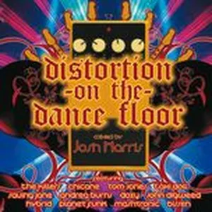 Distortion On The Dance Floor - Josh Harris