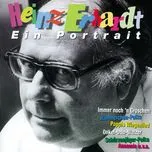 Nghe nhạc Ein Portrait - Heinz Erhardt