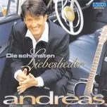 Die Schonsten Liebeslieder - Andreas