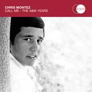 Call Me - The A&M Years - Chris Montez