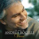 Tải nhạc The Best Of Andrea Bocelli - 'Vivere' Mp3