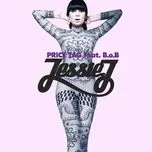 Nghe ca nhạc Price Tag (Single) - Jessie J, B.o.B