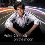 Nghe nhạc On The Moon - Peter Cincotti
