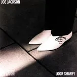 Ca nhạc Look Sharp - Joe Jackson
