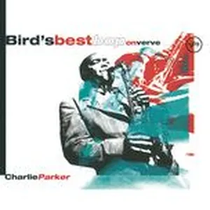 Bird's Best Bop On Verve - Charlie Parker