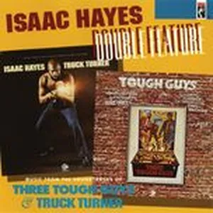 Double Feature (Three Tough Guys & Truck Turner) - Isaac Hayes