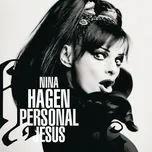 Nghe nhạc Personal Jesus - Nina Hagen