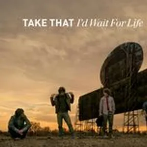 I'd Wait For Life (EP) - Take That