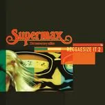 Reggaesize It 2 - Supermax