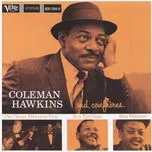 Nghe nhạc Coleman Hawkins And His Confreres - Coleman Hawkins, Ben Webster, Roy Eldridge, V.A