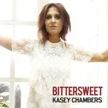 Nghe nhạc Bittersweet - Kasey Chambers