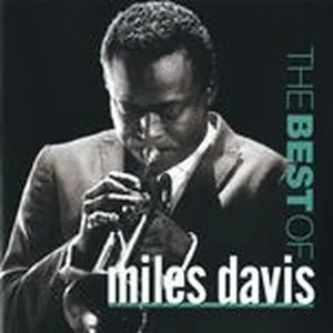 The Best Of Miles Davis - Miles Davis