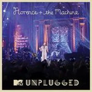 MTV Presents Unplugged: Florence + The Machine - Florence + the Machine