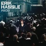 Nghe nhạc Pieces - Erik Hassle