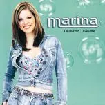 Nghe nhạc Tausend Traume - Marina