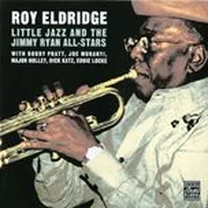 Little Jazz And The Jimmy Ryan All-stars - Roy Eldridge