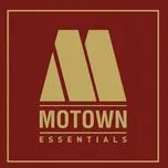 Nghe nhạc hay Motown Essentials Mp3 hot nhất