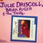 Let The Sun Shine In - Julie Driscoll, Brian Auger, The Trinity