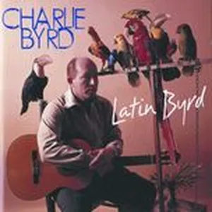 Latin Byrd - Charlie Byrd