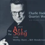 The Art Of The Song - Charlie Haden Quartet West