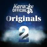 Ca nhạc Karaoke Official: Originals 2 - V.A