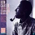 Nghe nhạc Standard Bearers (Remastered) - Ron Carter