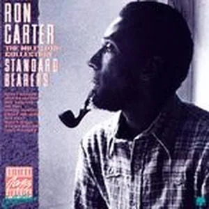 Standard Bearers (Remastered) - Ron Carter