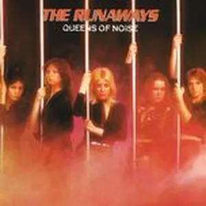 Queens Of Noise - The Runaways