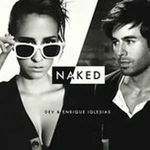 Naked (Single) - Dev, Enrique Iglesias