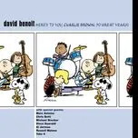 Nghe ca nhạc Here's To You Charlie Brown - 50 Great Years! - David Benoit