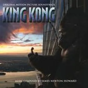 King Kong (Original Motion Picture Soundtrack) - James Newton Howard