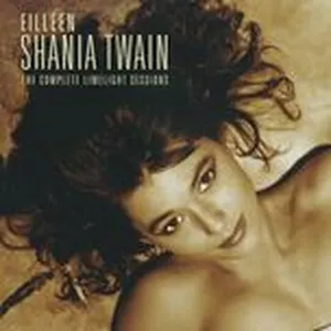 The Complete Limelight Session - Shania Twain