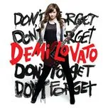 Nghe ca nhạc Don't Forget - Demi Lovato