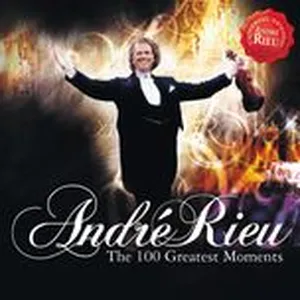 100 Greatest Moments - André Rieu