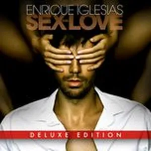 Sex And Love  (US Deluxe Version) - Enrique Iglesias