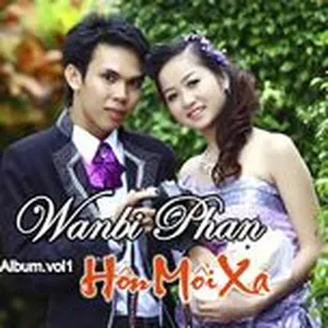 Hôn Môi Xa (Vol. 1) - Wanbi Phan