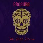 Nghe Ca nhạc The Violet Flame (Deluxe Edition) - Erasure