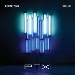 Nghe nhạc Ptx, Vol. III (EP) - Pentatonix