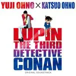 Tải nhạc Lupin The 3rd Vs Detective Conan The Movie OST (CD2) - Katsuo Ohno, Ken Miyazawa