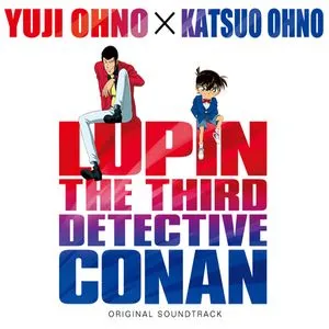 Lupin The 3rd Vs Detective Conan The Movie OST (CD2) - Katsuo Ohno, Ken Miyazawa