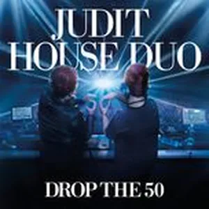 Drop The 50 (Original Mix) (Single) - Judit House Duo
