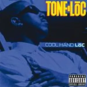 Cool Hand Loc - Tone-Loc