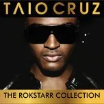 Tải nhạc The Rokstarr Hits Collection - Taio Cruz