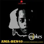 Nghe nhạc Ama-Ben 40 (Single) - Mjokes